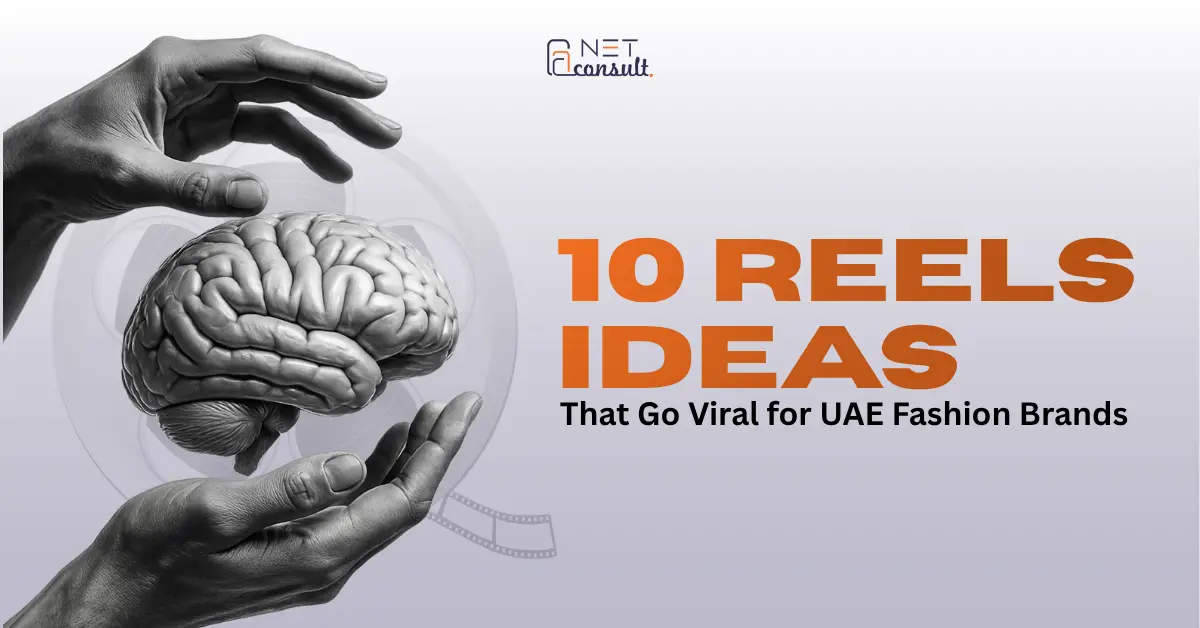 10 Instagram Reels Ideas for Fashion Brands in UAE
