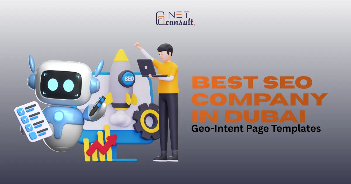 Best SEO Company in Dubai: Geo-Intent Page Templates