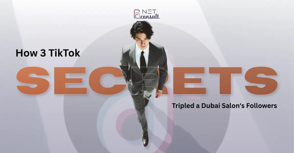 3 TikTok Secrets That Grew a Dubai Salon Fast
